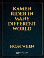 Kamen Rider in Many Different World Book