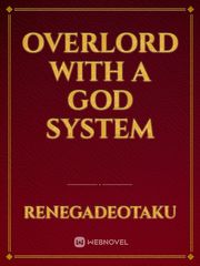 overlord with a god system Book