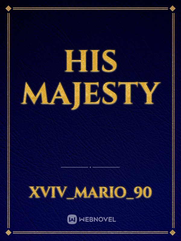 His Majesty
