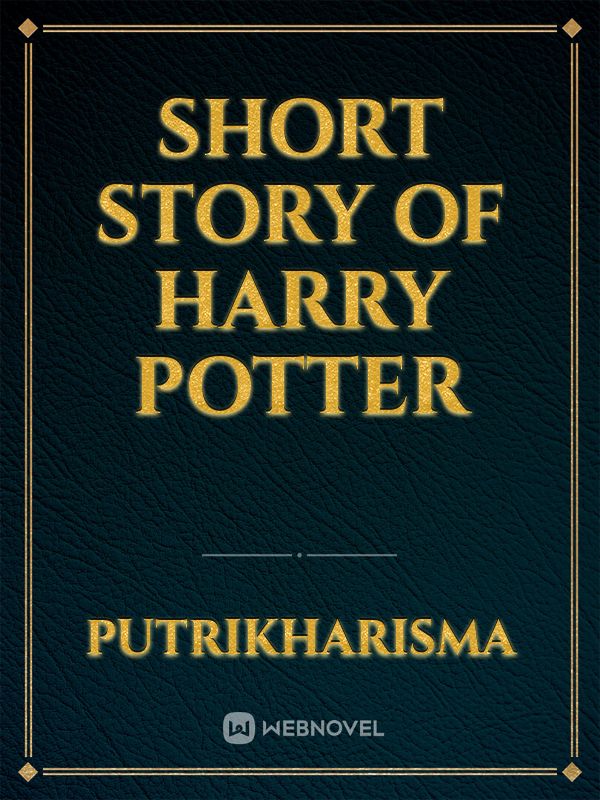 Short story of Harry Potter