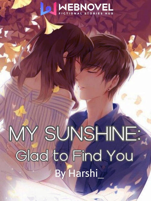 My Sunshine: Glad to find you Book
