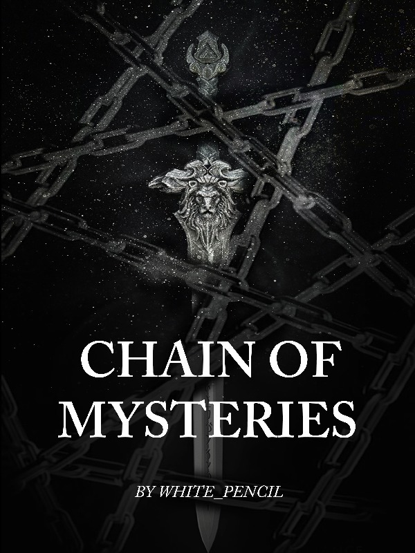 Chain Of Mysteries