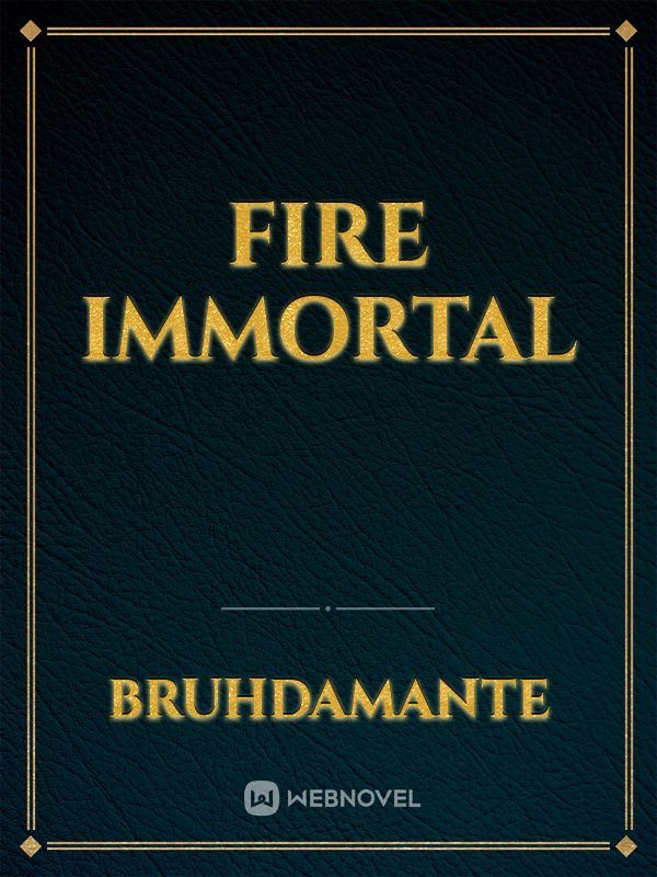 Fire Immortal Book