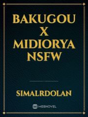 Bakugou X Midiorya  NSFW Book