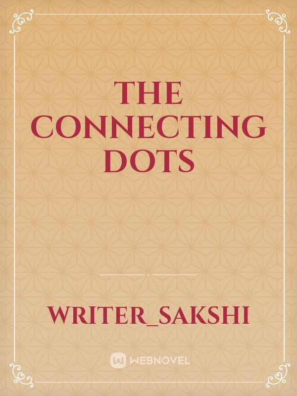 The Connecting Dots