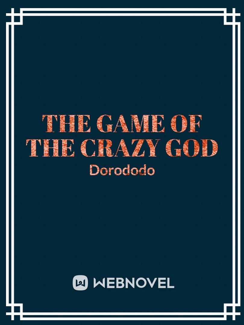 The game of the crazy God Book