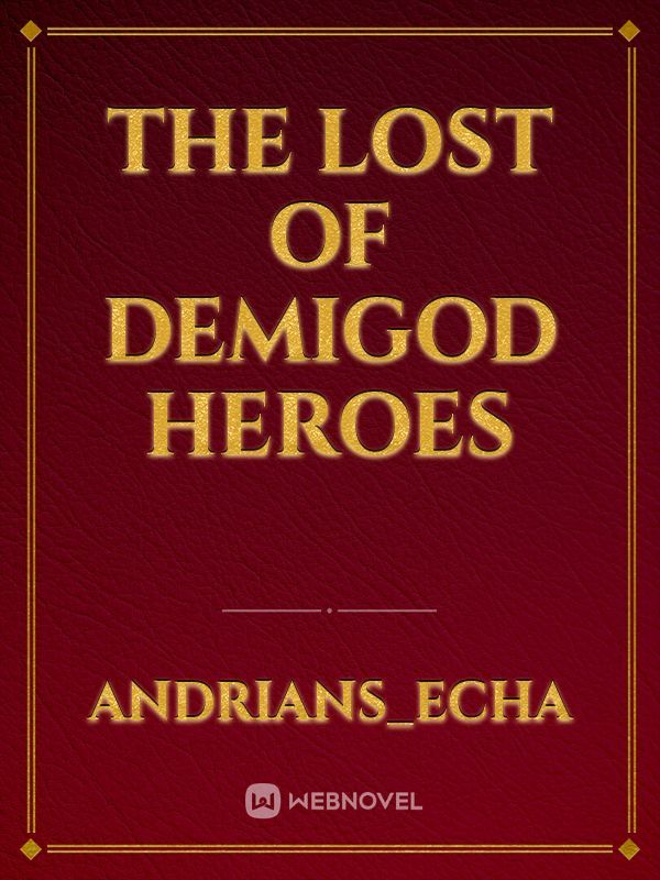 the lost of demigod heroes