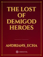 the lost of demigod heroes Book