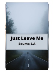Just leave me Book