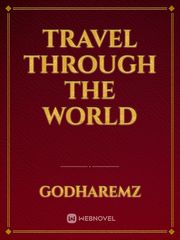 TRAVEL THROUGH THE WORLD Book