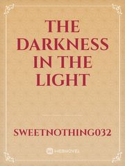 The Darkness in the Light Book
