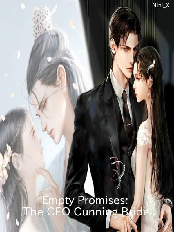 Empty Promises: The CEO Cunning Bride