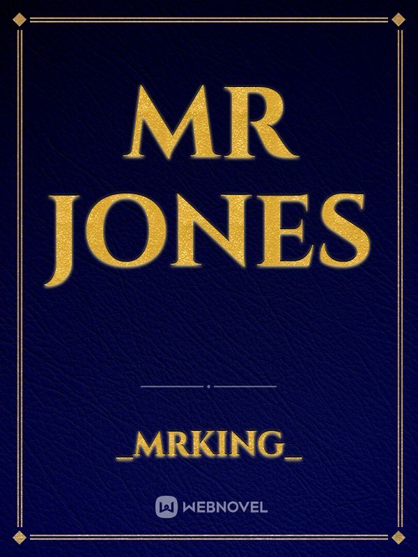 Mr Jones