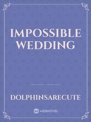 Impossible Wedding Book