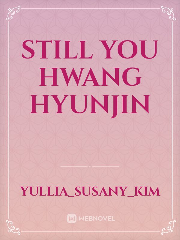 Still You Hwang Hyunjin Book