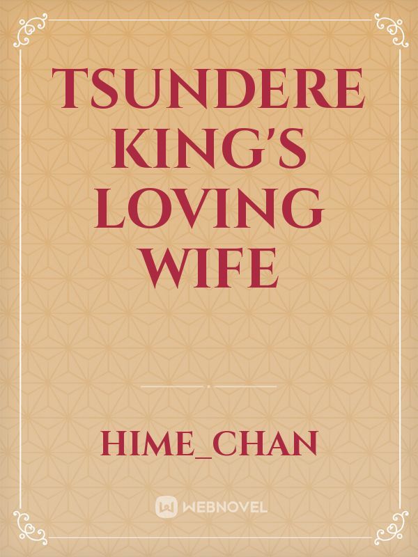 Tsundere King's loving wife Book