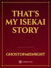 That's My Isekai Story Book