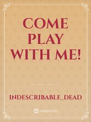 Come Play With Me! Book