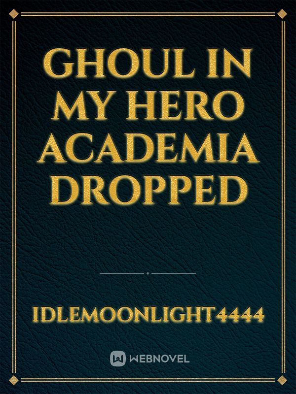 Ghoul In My Hero Academia Dropped Book
