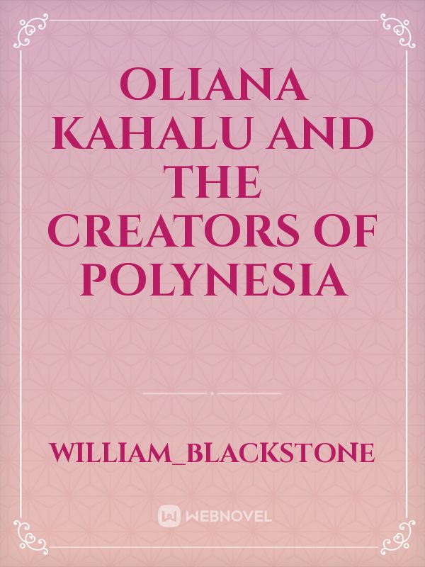 Oliana Kahalu And The Creators Of Polynesia Book