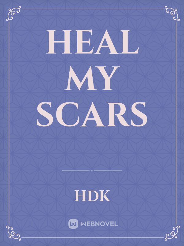 Heal My Scars Book