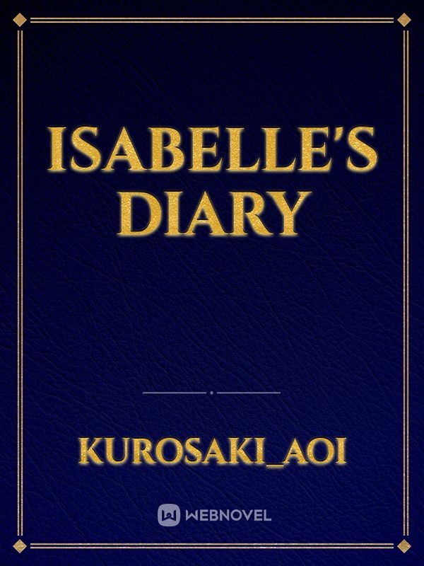 Isabelle's Diary