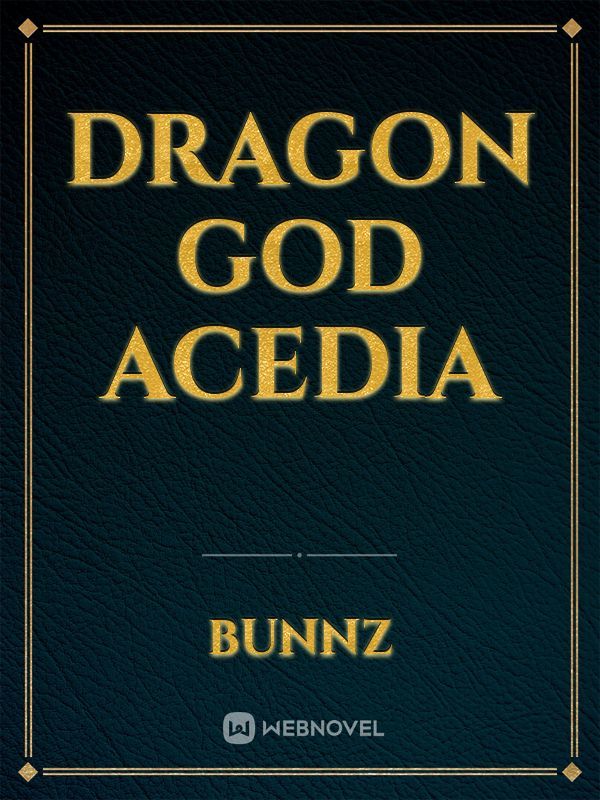 Dragon God Acedia Book