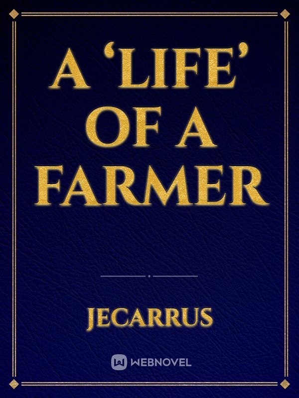 A ‘life’ of a farmer Book