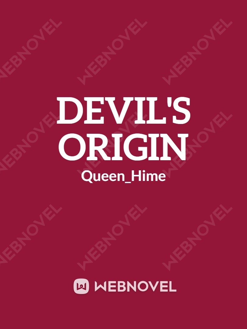 Devil's Origin [Under-heavy editing] Book
