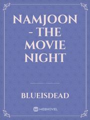 Namjoon - The movie night Book