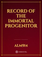 Record of the Immortal Progenitor Book