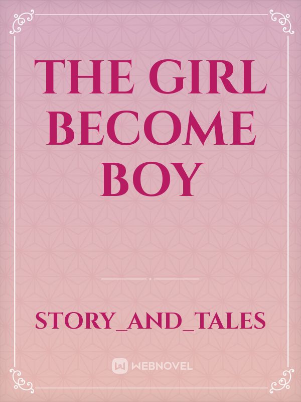 The girl become boy Book