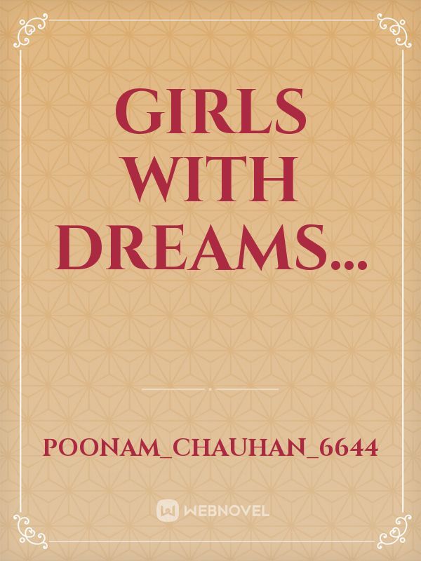 Girls with dreams...