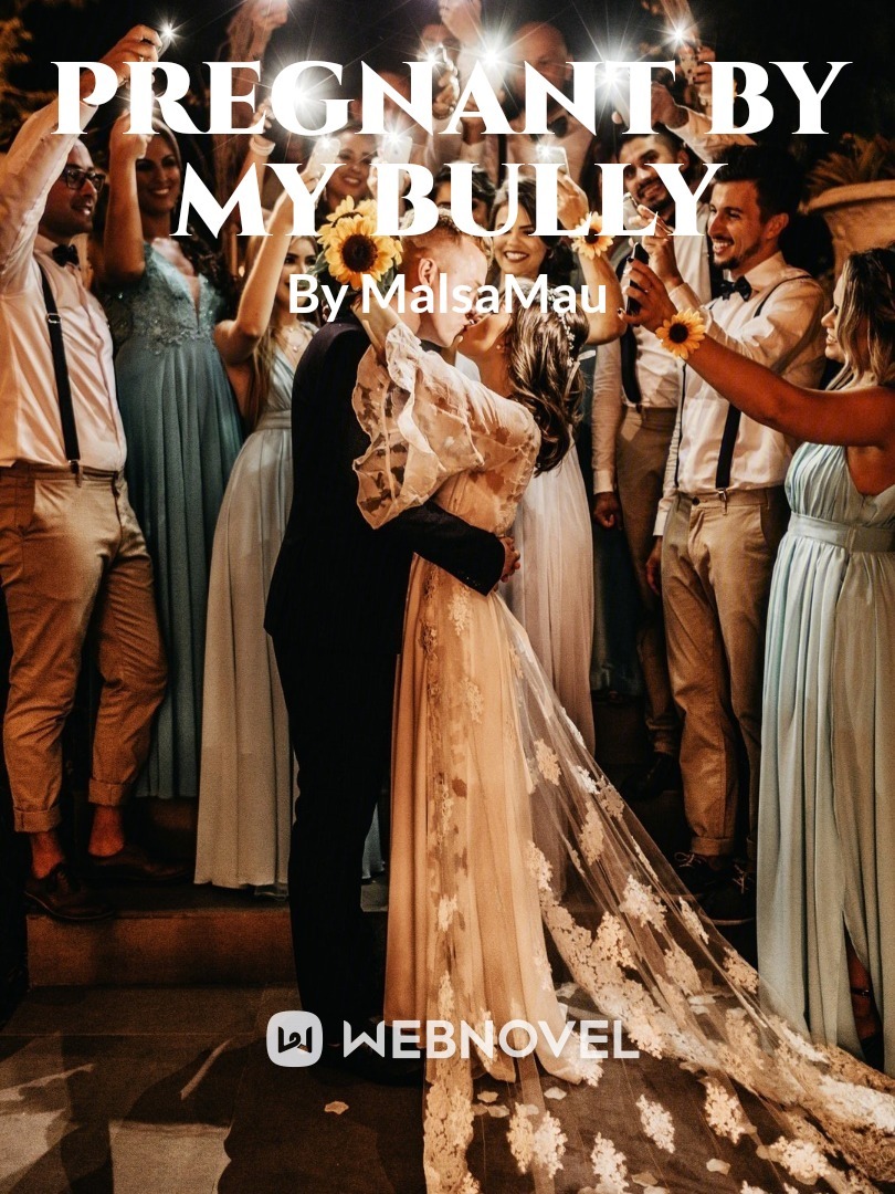 Pregnant By My Bully Book