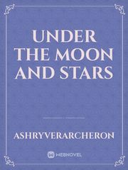 Under The Moon and Stars Book