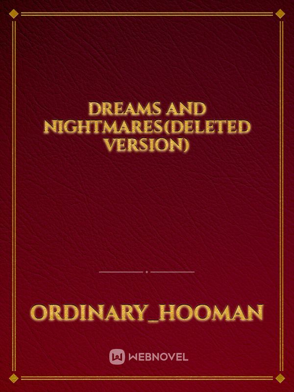 Dreams And Nightmares(Deleted Version) Book