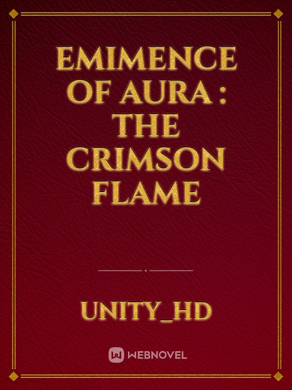 Emimence Of Aura : The Crimson Flame Book