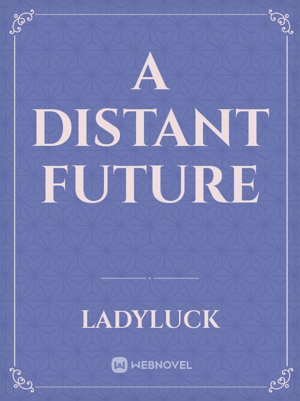A Distant Future Book