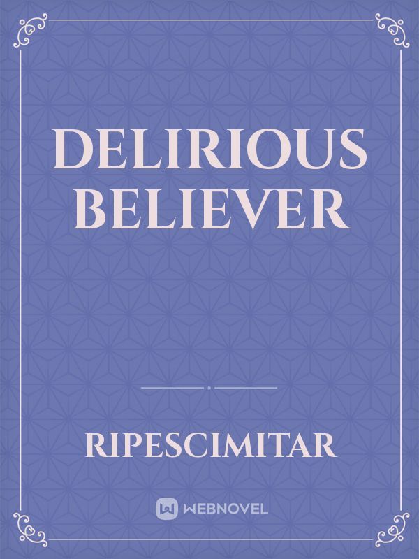 Delirious Believer Book