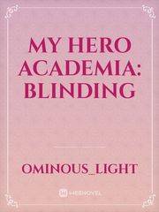 my hero academia: blinding Book