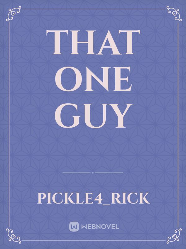 That one guy Book