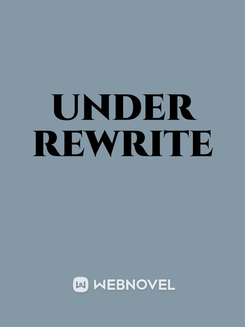 Under Rewrite