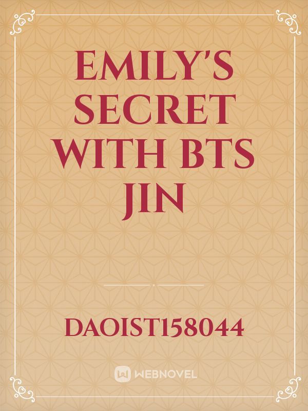 Emily's secret with BTS Jin