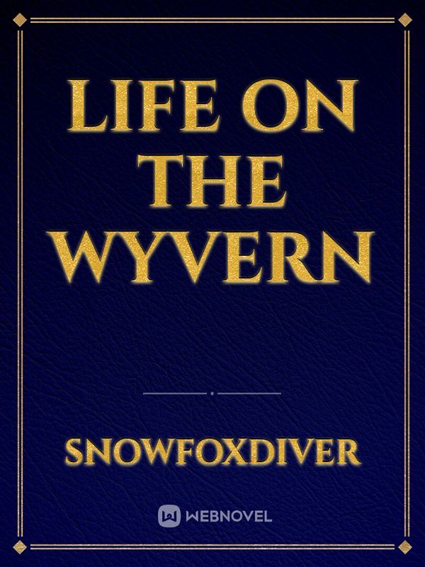 Life on the Wyvern Book