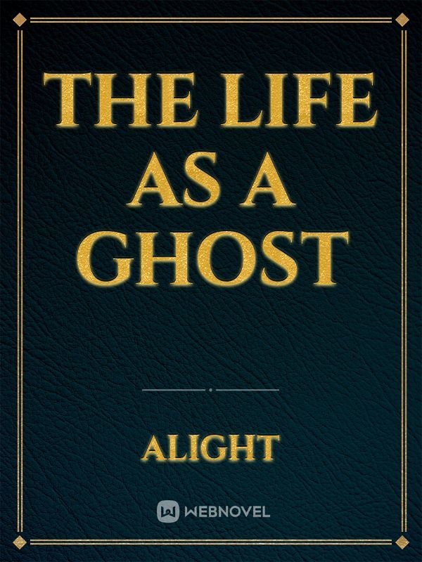 The Life as a Ghost Book