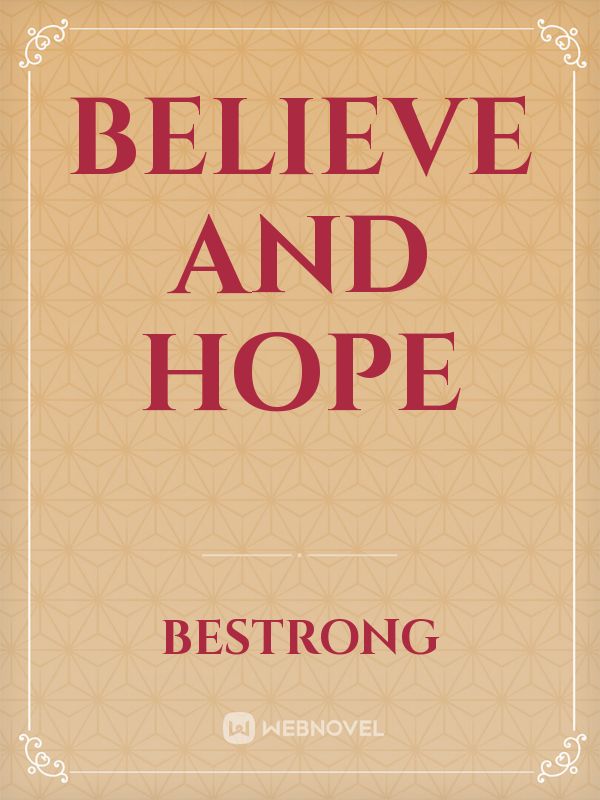 Believe and hope Book