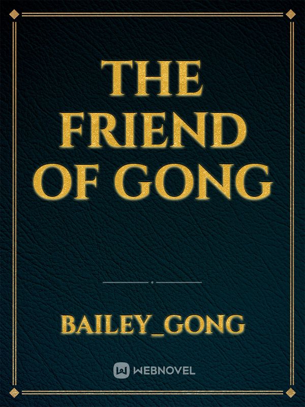 The Friend of Gong Book