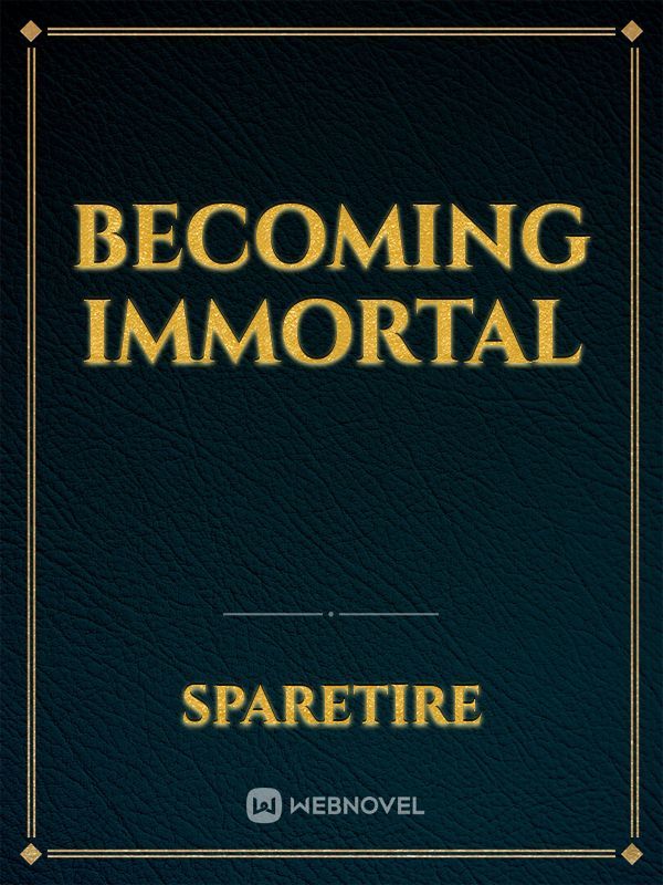Becoming Immortal Book