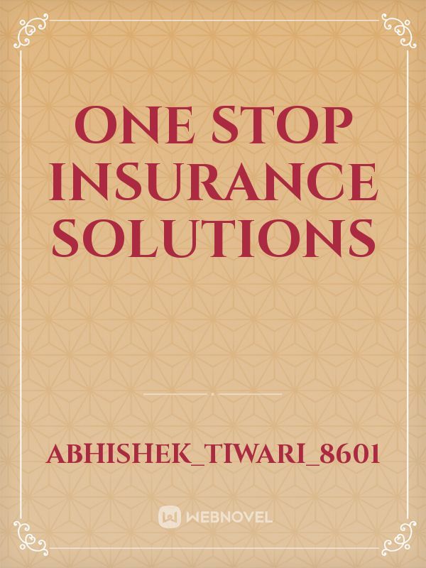 ONE STOP INSURANCE SOLUTIONS Book