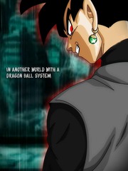 In another world with a Dragon Ball System Book